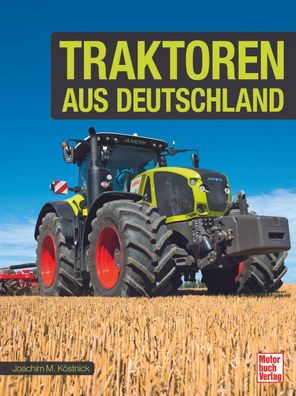 Traktoren aus Deutschland, Joachim M. K?stnick