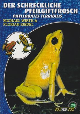 Der schreckliche Pfeilgiftfrosch, Michael Wirth