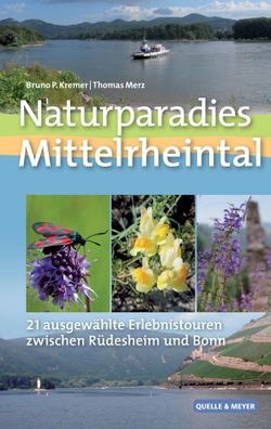 Naturparadies Mittelrheintal, Bruno P. Kremer