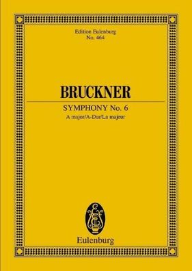 Sinfonie Nr. 6 A-Dur, Anton Bruckner