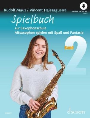 Spielbuch zur Saxophonschule Band 2, Vincent Haissaguerre