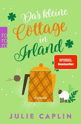 Das kleine Cottage in Irland Roman, Romantic Escapes 7 Julie Caplin