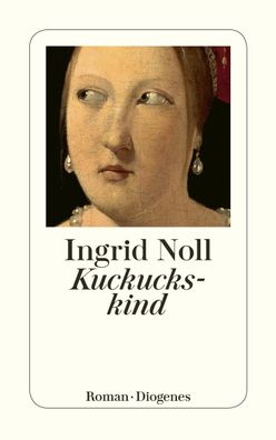 Kuckuckskind, Ingrid Noll