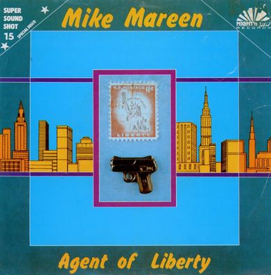 7" Mike Mareen - Agent of Liberty