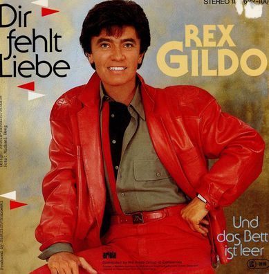 7" Rex Gildo - Dir fehlt Liebe