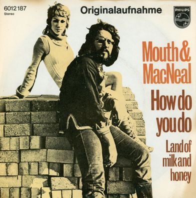 7" Mouth & Mac Neal - How do You do