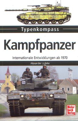 Kampfpanzer - Internationale Entwicklungen ab 1970, Typenkompass
