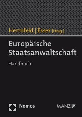 Europ?ische Staatsanwaltschaft: Handbuch, Hans-Holger Herrnfeld