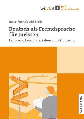 Deutsch als Fremdsprache fuer Juristen Lehr- und Lernmaterialien zu