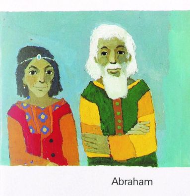 Abraham Reihe: Was uns die Bibel erzaehlt, Band 9. Ab 2 Jahre. Kees