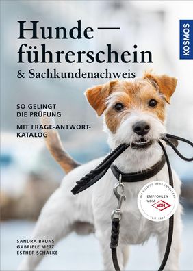 Hundefuehrerschein und Sachkundenachweis Mit Frage-Antwort-Katalog