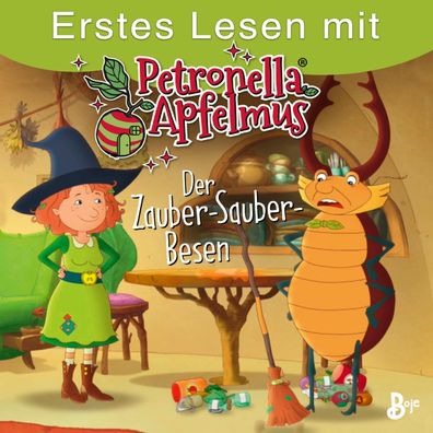 Erstes Lesen mit Petronella Apfelmus Der Zauber-Sauber-Besen Pet