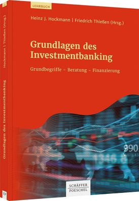 Grundlagen des Investmentbanking Grundbegriffe - Beratung - Finanzi