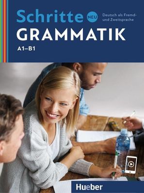 Schritte neu Grammatik A1-B1 Deutsch als Fremd- und Zweitsprache /