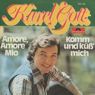 7" Karel Gott - Amore Amore Mio
