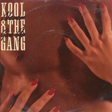 7" Kool & the Gang - Never give up