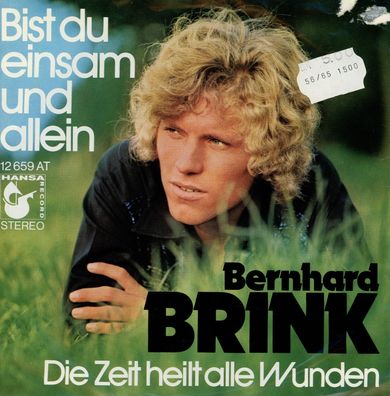 7" Bernhard Brink - Bist Du einsam und allein