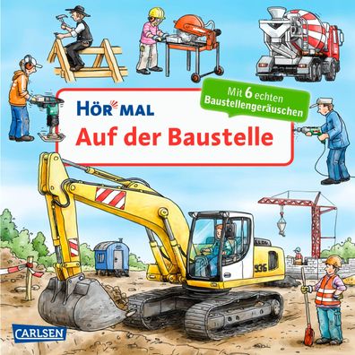 Hoer mal (Soundbuch): Auf der Baustelle Toenendes Buch Christian Zi