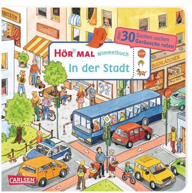 Hoer mal (Soundbuch): Wimmelbuch: In der Stadt Sachen suchen und Ge