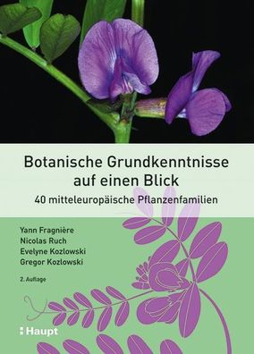 Botanische Grundkenntnisse auf einen Blick 40 mitteleuropaeische Pf