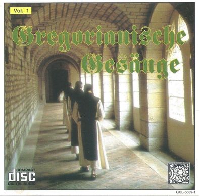 CD: Gregorianische Gesänge Vol. 1 (1994) Gregorian Chants GCL-5639-1