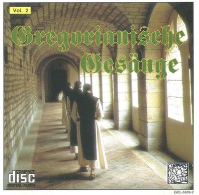 CD: Gregorianische Gesänge Vol. 2 (1994) Gregorian Chants GCL-5639-2