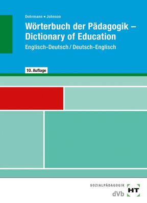 W?rterbuch der P?dagogik Dictionary of Education Englisch Deutsch/ Deutsch E ...
