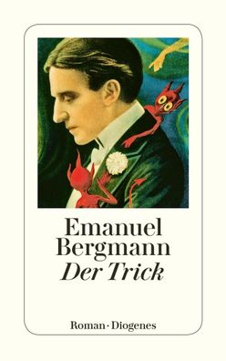 Der Trick, Emanuel Bergmann