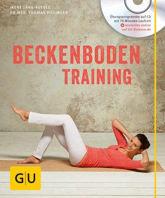 Beckenboden-Training (mit CD), Irene Lang-Reeves