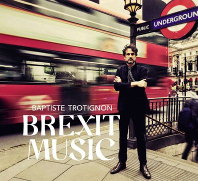 Baptiste Trotignon: Brexit Music (180g) (Black Vinyl) - - (LP / B)