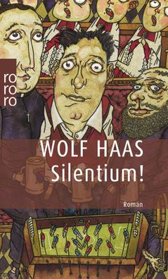 Silentium! Kriminalroman Wolf Haas Privatdetektiv Brenner rororo T
