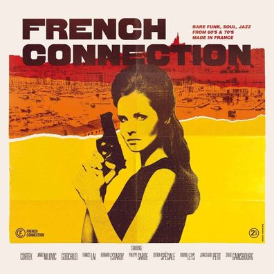 Various Artists: French Connection (Rare Funk, Soul, Jazz From 60's & 70's Made In F
