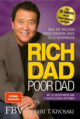Rich Dad Poor Dad Was die Reichen ihren Kindern ueber Geld beibring