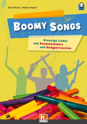 Boomy Songs. Groovige Lieder mit Boomwhackers und Bodypercussion, m