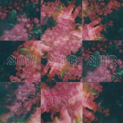 Say She She: Prism - - (CD / Titel: H-P)