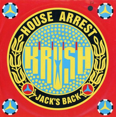 7" Krush - House Arrest