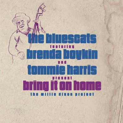 The Bluescats: Bring It On Home: The Willie Dixon Project