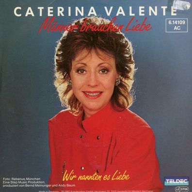 7" Caterina Valente - Männer brauchen Liebe