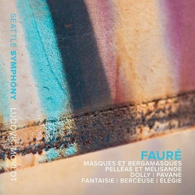 Masques et Bergamasques - Suite op.112: Gabriel Faure (1845-1924) - Seattle Symphony