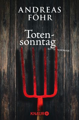 Totensonntag Kriminalroman Andreas Foehr Ein Wallner &amp; Kreuthn