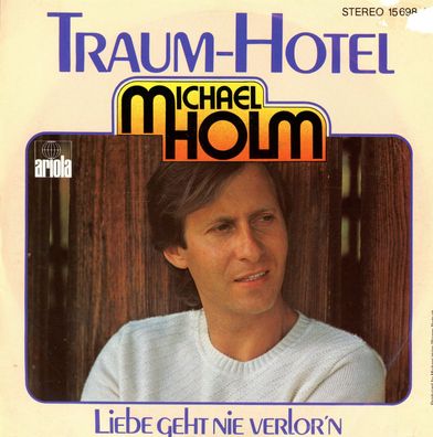 7" Michael Holm - Traum Hotel