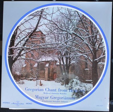 Hungaroton LPX 11477 - Gregorian Chant From Hungary: Medieval Christmas Melodies