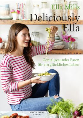 Deliciously Ella Genial gesundes Essen fuer ein glueckliches Leben