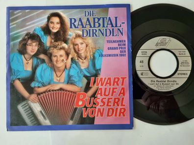 Die Raabtal Dirndln - I wart auf a Busserl von Dir 7'' Vinyl Germany