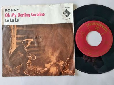 Ronny - Oh my Darling Caroline 7'' Vinyl Germany