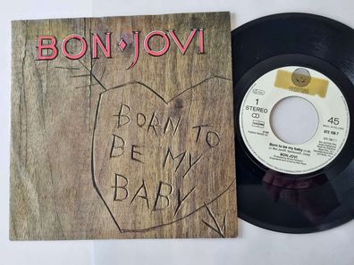 Bon Jovi - Born to be my baby 7'' Vinyl Holland