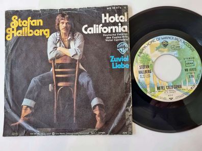Stefan Hallberg - Hotel California 7'' Vinyl Germany/ CV The Eagles