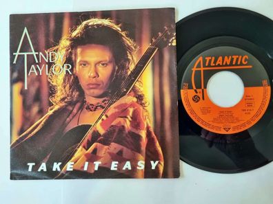 Andy Taylor - Take it easy 7'' Vinyl Germany