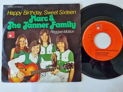Marc & The Tanner Family - Happy birthday, sweet sixteen 7'' Vinyl Germany