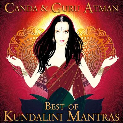 Canda & Guru Atman: The Best Of Kundalini Mantras - - (CD / T)
